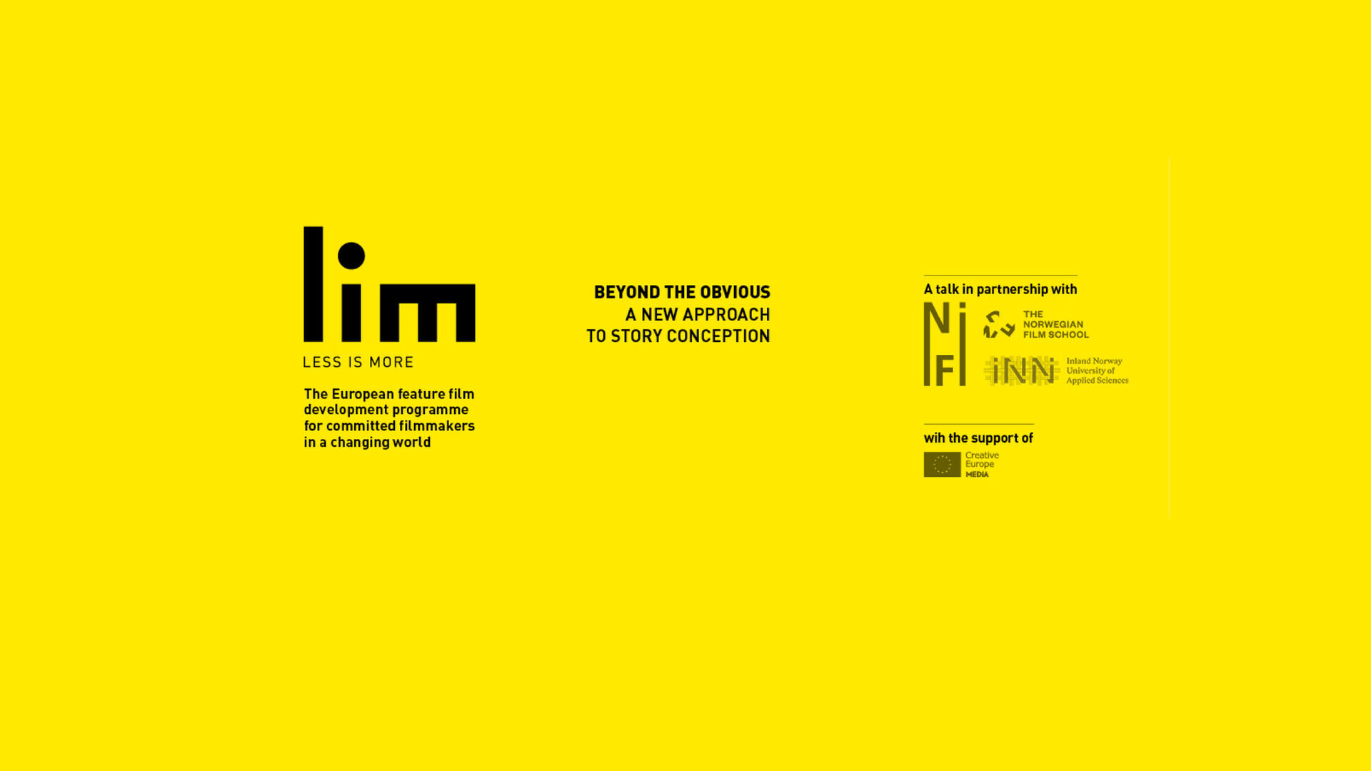 LIM Beyond