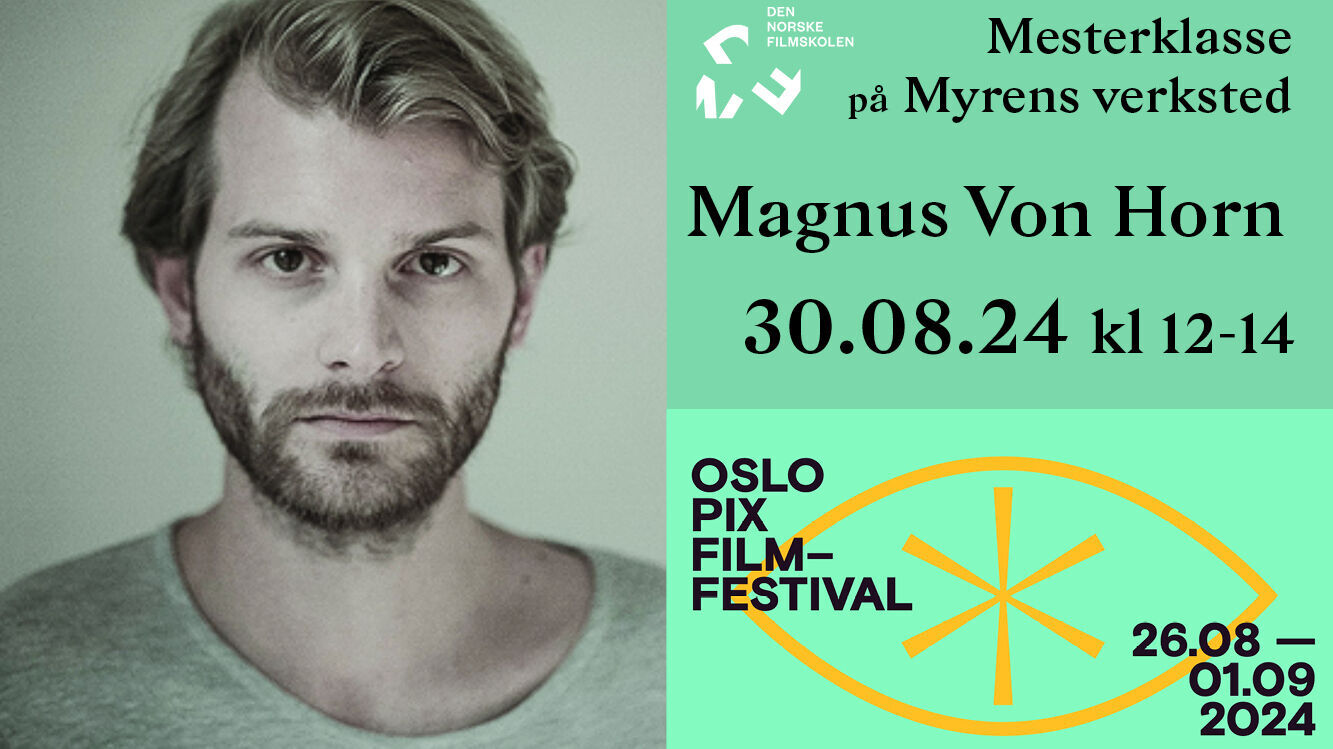 Magnus Von Horn Oslo Pix7