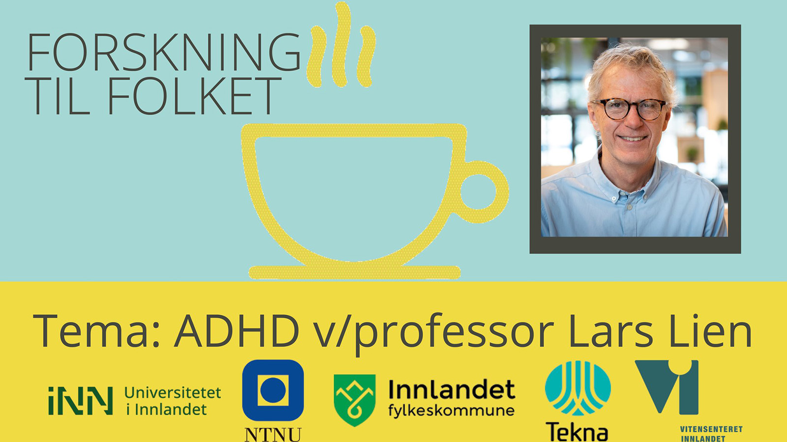 Plakat for Forskning til folket med Lars Lien
