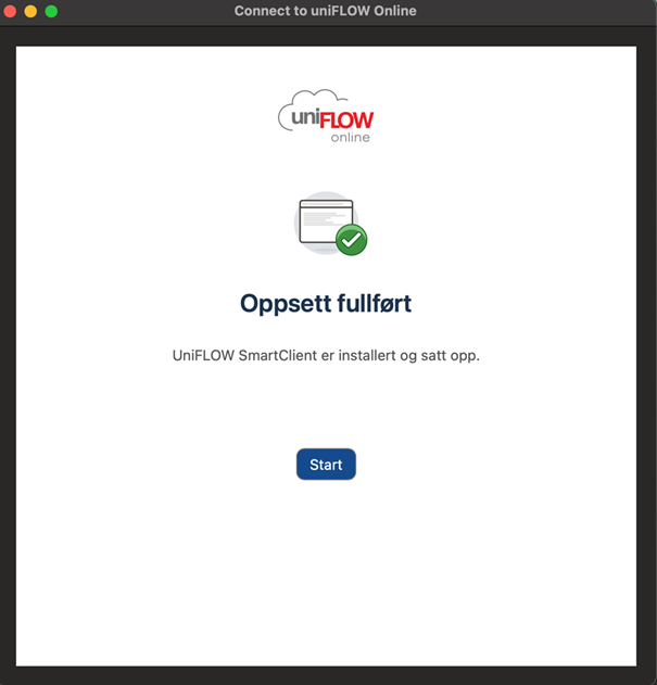 Oppsett fullført - "Trykk" Start