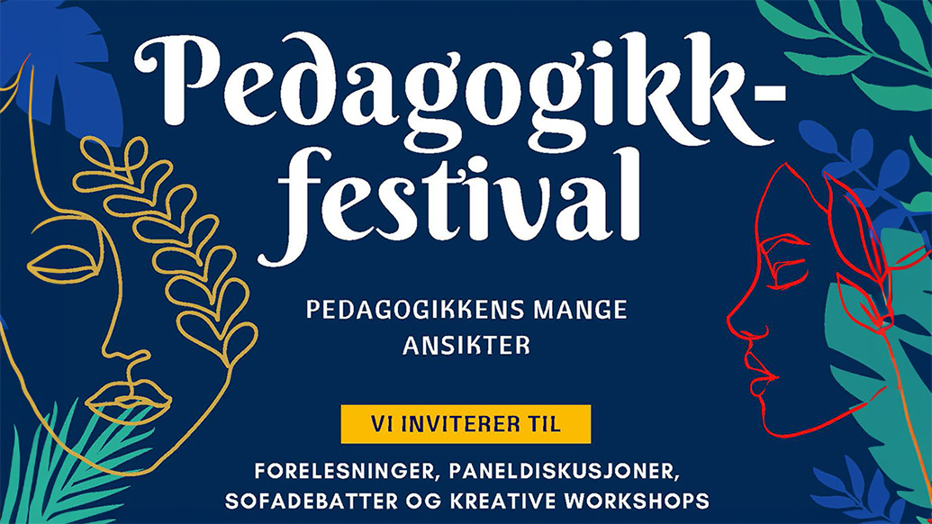 Plakat med tekst invitasjon til pedagogikkfestival.