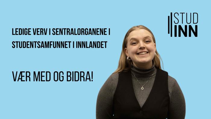 Bildet er av nåværende leder i StudINN. Det er en ung dame som smiler med logo av StudINN i høyre hjørne. Sitat til venstre for kvinnen: "Ledige verv i Sentralorganene i Studentsamfunnet i Innlandet" og "Vær med og bidra!" 